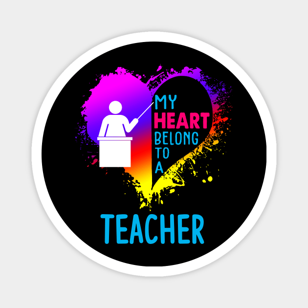 My Heart Belong To A Teacher Magnet by Guide